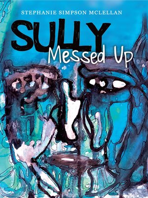 cover image of Sully Messed Up